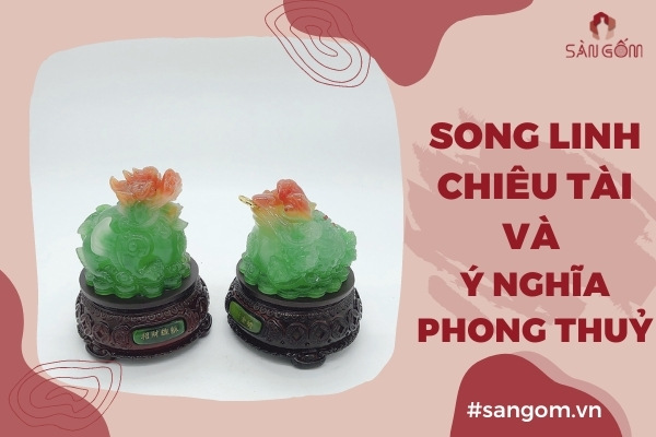 ý-nghĩa-song-linh-chiêu-tài