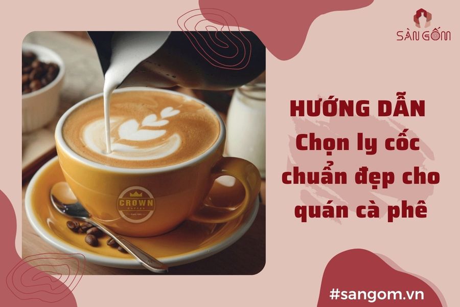ly-coc-chuan-dep-cho-quan-ca-phe