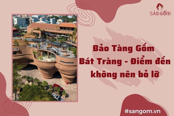 bao-tang-gom-su-bat-trang-bia